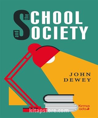 The School And Society