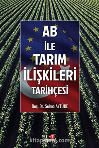 AB İle Tarım İlişkileri Tarihçesi