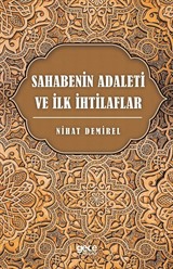 Sahabenin Adaleti ve İlk İhtilaflar