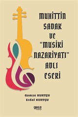 Muhittin Sadakve Musiki Nazariyatı Adlı Eseri