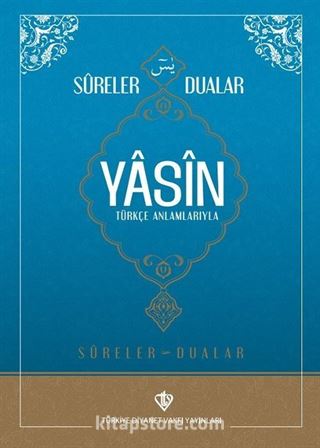 Sureler ve Dualar Yasin Türkçe Anlamlarıyla (Rahle Boy)