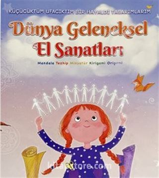 Dünya Geleneksel El Sanatları