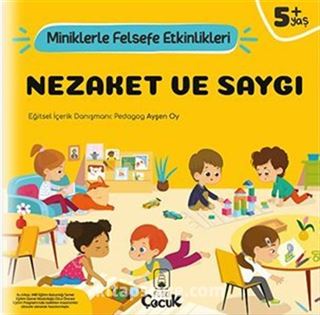 Nezaket ve Saygı / Miniklerle Felsefe Etkinlikleri