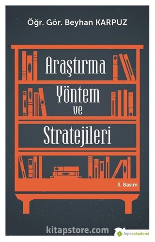 Araştırma Yöntem ve Stratejileri