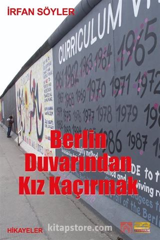 Berlin Duvarından Kız Kaçırmak