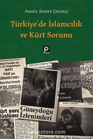 Türkiye'de İslamcılık ve Kürt Sorunu