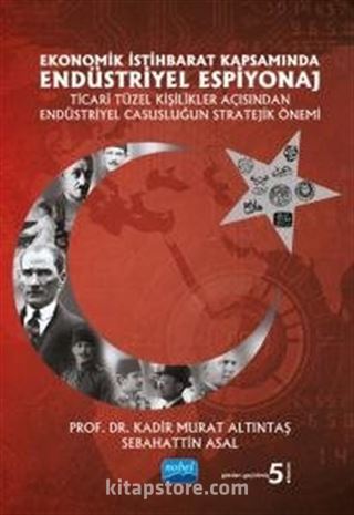 Ekonomik İstihbarat Kapsamında Endüstriyel Espiyonaj