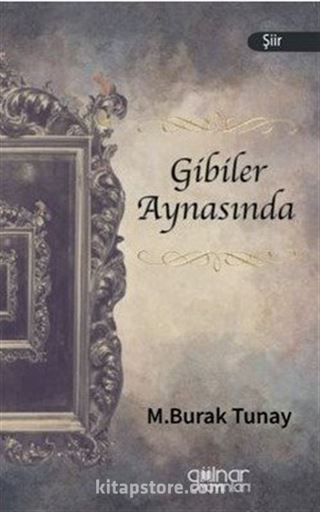 Gibiler Aynasında