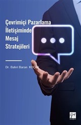 Çevrimiçi Pazarlama İletişiminde Mesaj Stratejileri