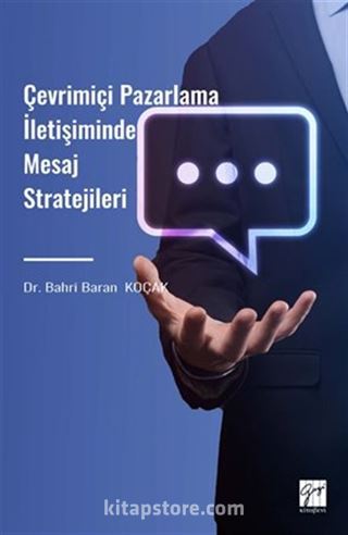 Çevrimiçi Pazarlama İletişiminde Mesaj Stratejileri