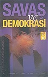 Savaş ve Demokrasi / Abant Platformu 6