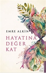 Hayatına Değer Kat