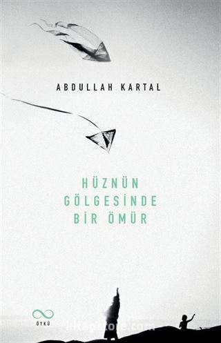 Hüznün Gölgesinde Bir Ömür