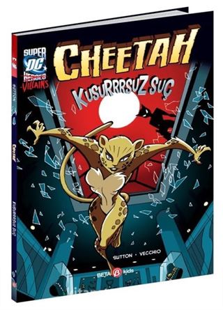 DC Super Villains Cheetah Kusurrrsuz Suç