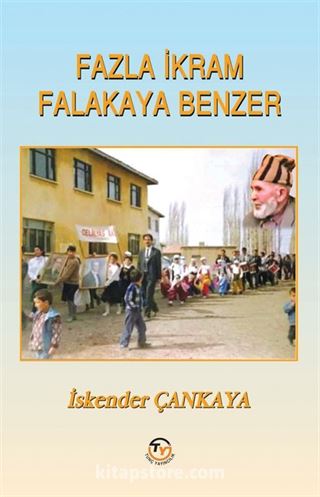 Fazla İkram Falakaya Benzer