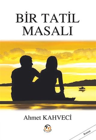 Bir Tatil Masalı