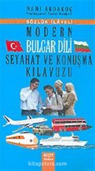 Modern Bulgar Dili Seyahat ve Konuşma Kılavuzu