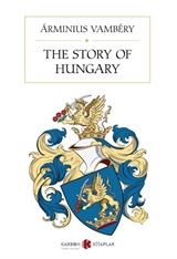 The Story Of Hungary