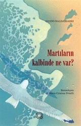 Martıların Kalbinde Ne Var?