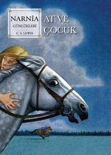 Narnia Günlükleri 3 / At ve Çocuk