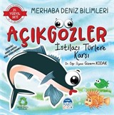 Açıkgözler İstilacı Türlere Karşı / Merhaba Deniz Bilimleri