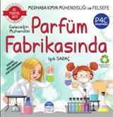 Geleceğin Mühendisi Parfüm Fabrikasında / Merhaba Kimya Mühendisliği ve Felsefe