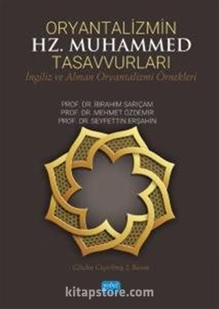 Oryantalizmin Hz. Muhammed Tasavvurları