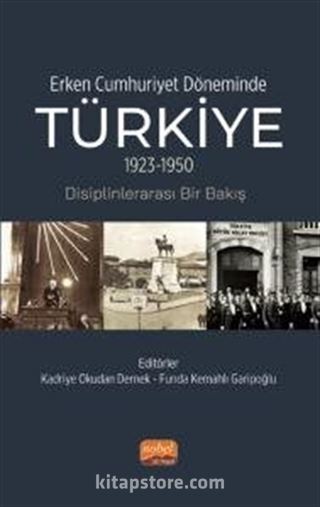 Erken Cumhuriyet Döneminde Türkiye (1923-1950)