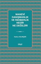 Manevi Danışmanlık ve Rehberlik Nedir Ne Değildir