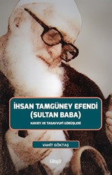 İhsan Tamgüney Efendi (Sultan Baba)