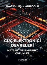 Güç Elektroniği Devreleri Matlab ve Simulink Çözümleri