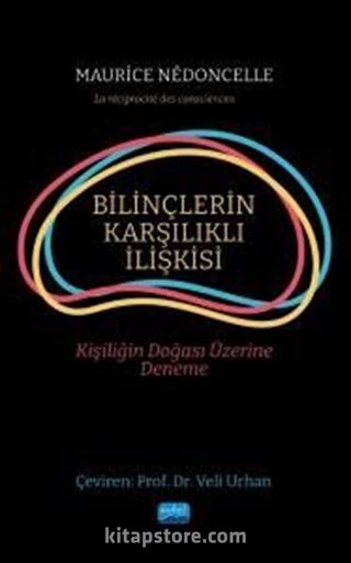 Bilinçlerin Karşılıklı İlişkisi