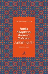 Hadis Kitaplarını Koruma Çabaları Zabtü'l-Kitab