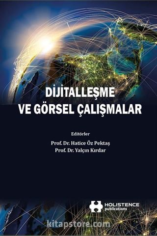 Dijitalleşme ve Görsel Çalışmalar