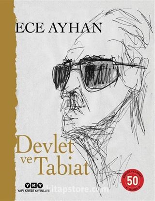 Devlet ve Tabiat - Ya da Orta İkiden Ayrılan Çocuklar İçin Şiirler 50 Yaşında (Numaralı Özel Baskı)