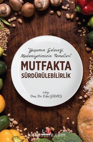 Mutfakta Sürdürülebilirlik