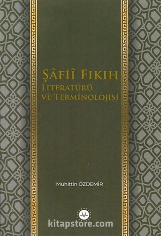 Şafii Fıkıh Literatürü ve Terminolojisi