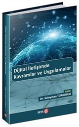 Dijital İletişimde Kavramlar ve Uygulamalar