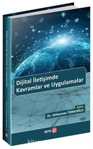 Dijital İletişimde Kavramlar ve Uygulamalar