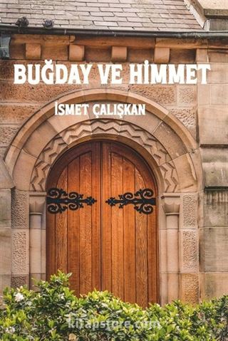 Buğday ve Himmet