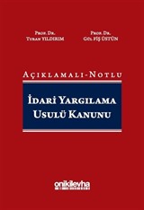 Açıklamalı-Notlu İdari Yargılama Usulü Kanunu