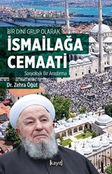 Bir Dini Grup Olarak İsmailağa Cemaati Sosyolojik Bir Araştırma