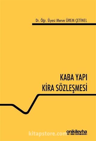 Kaba Yapı Kira Sözleşmesi