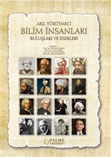 Akıl Yürütmeci Bilim İnsanları Buluşları ve Eserleri