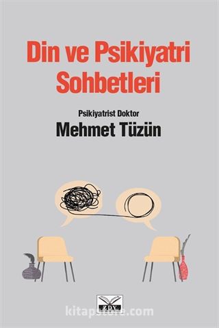 Din ve Psikiyatri Sohbetleri