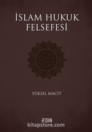 İslam Hukuk Felsefesi