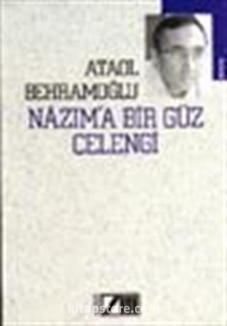 Nazım'a Bir Güz Çelengi