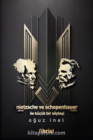 Nietzsche ve Schopenhauer ile Küçük bir Söyleşi