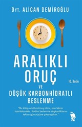 Aralıklı Oruç ve Düşük Karbonhidratlı Beslenme