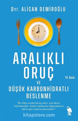 Aralıklı Oruç ve Düşük Karbonhidratlı Beslenme